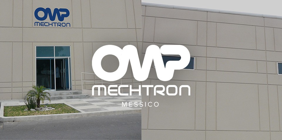 OMP Mechtron SpA apre un nuovo plant in Messico a Guadalajara